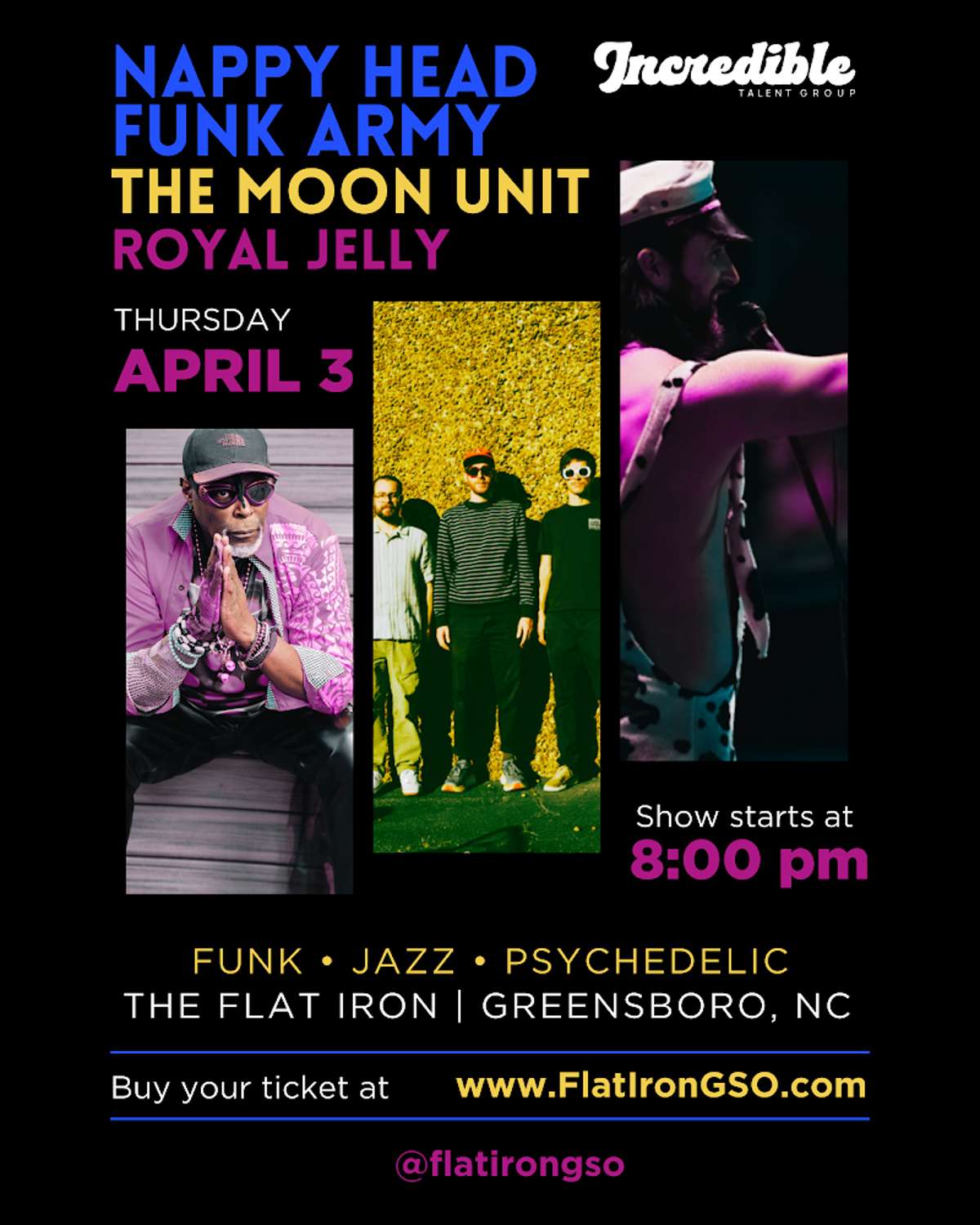 Nappy Head Funk Army, The Moon Unit, and Royal Jelly