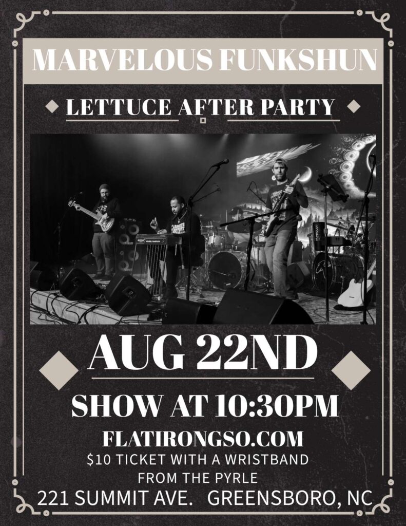marvelous funkshun lettuce after party